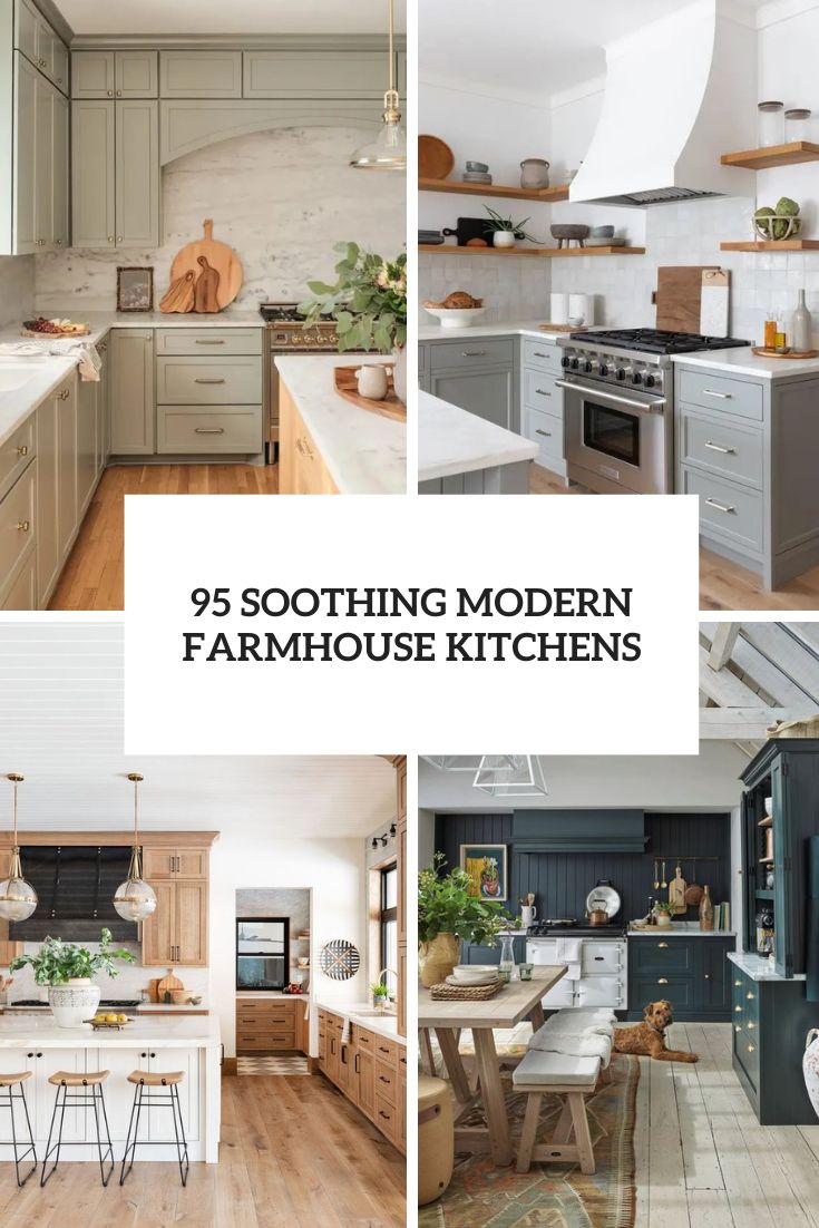soothing modern farmhouse kitchens