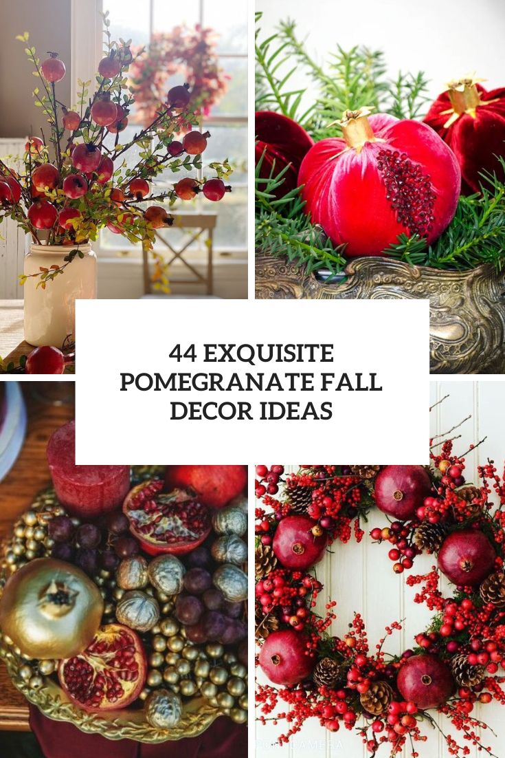 exquisite pomegranate fall decor ideas