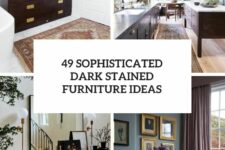 49 sophisticated dark stained furniture ideas cover