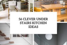 56 clever under stairs kitchen ideas cover