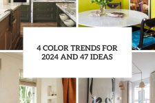 4 Color Trends For 2024 and 47 Ideas cover