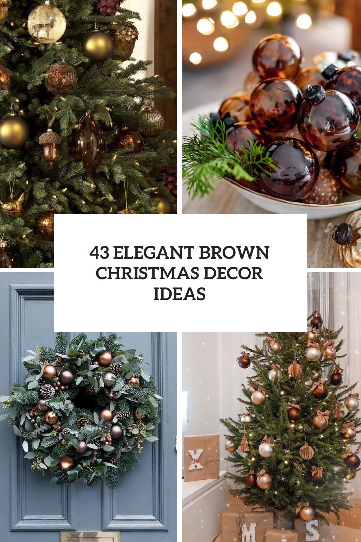 Elegant Brown Christmas Decor Ideas