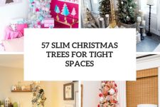 57 Slim Christmas Trees For Tight Spaces cover