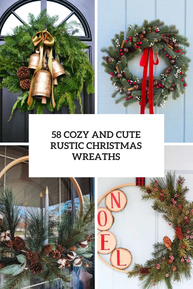 Cozy And Cute Rustic Christmas Wreaths