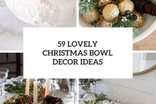 59 lovely christmas bowl decor ideas cover