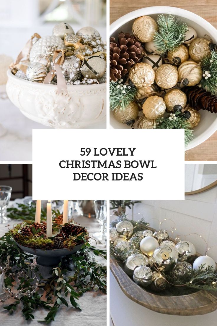 lovely christmas bowl decor ideas