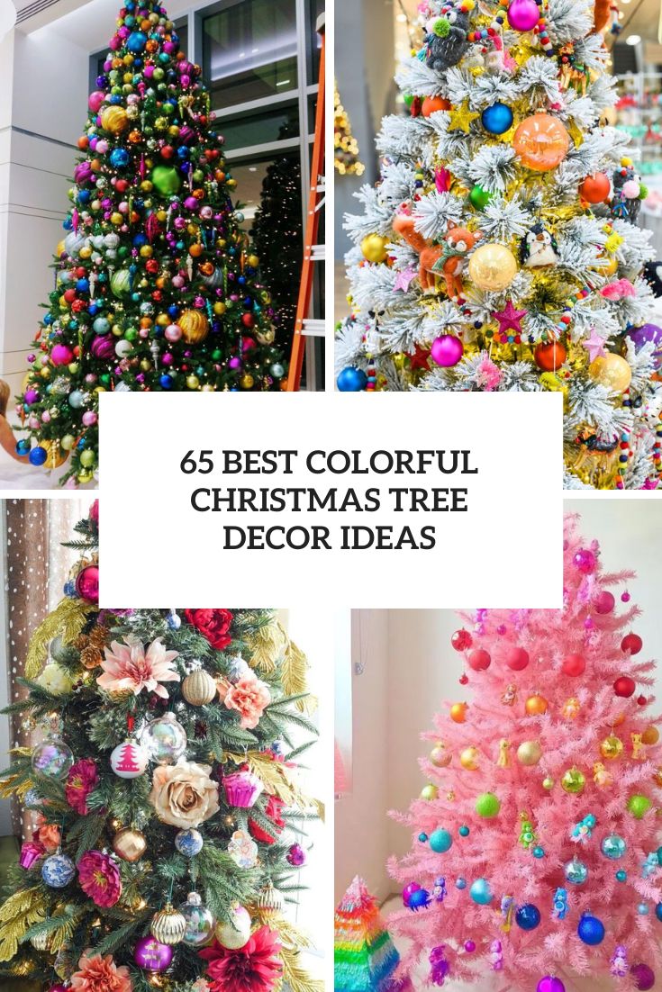 best colorful christmas tree decor ideas