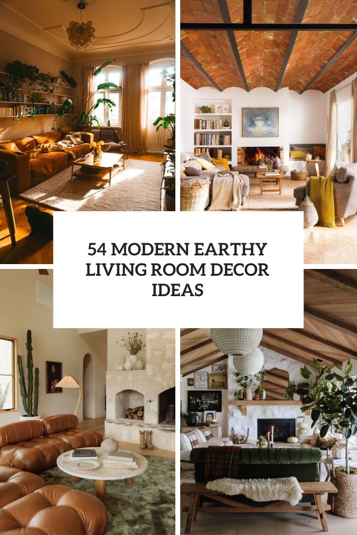 Modern Earthy Living Room Ideas