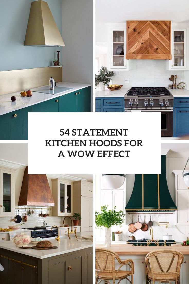 Statement Kitchen Hoods For A Wow Effect