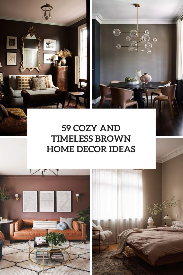 Cozy And Timeless Brown Home Decor Ideas