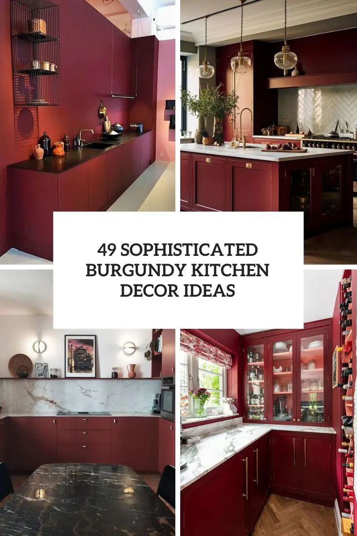Sophisticated Burgundy Kitchen Decor Ideas