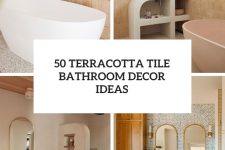 50 Terracotta Tile Bathroom Decor Ideas cover
