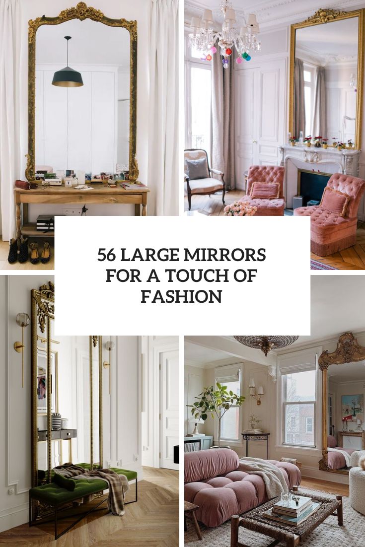 Large Mirrors For A Touch Of Fashion