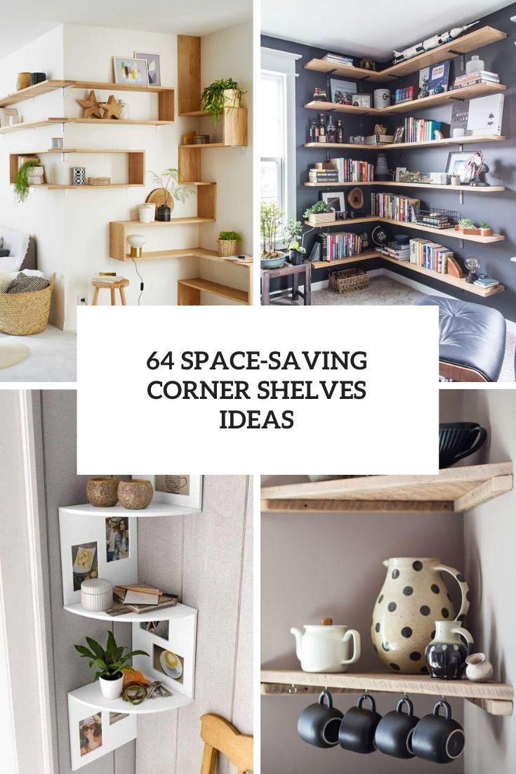 Space Saving Corner Shelves Ideas
