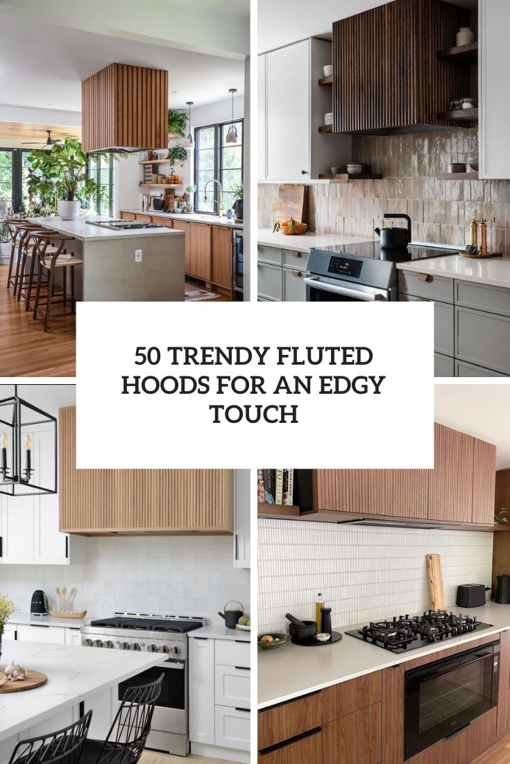 50 Trendy Fluted Hoods For An Edgy Touch cover