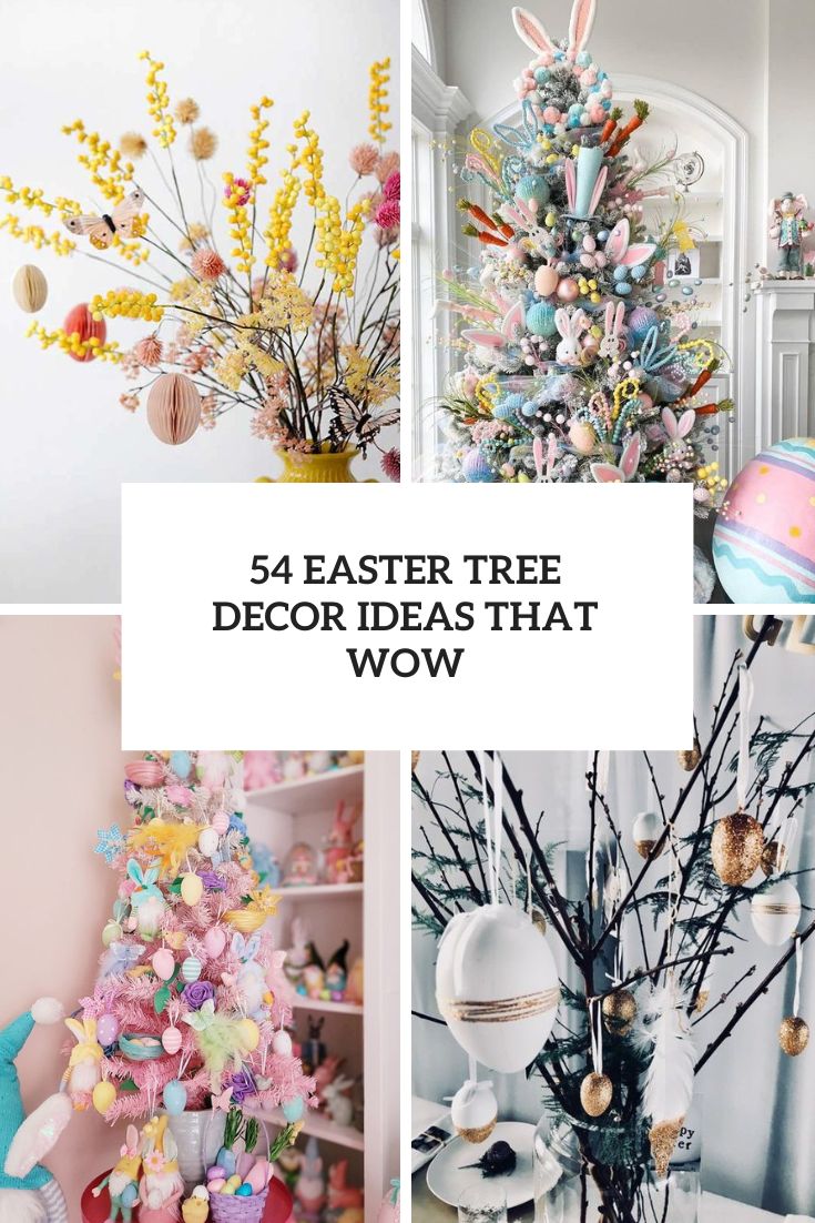54 Easter Tree Decor Ideas That Wow
