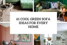 61 Cool Green Sofa Ideas For Every Home cover