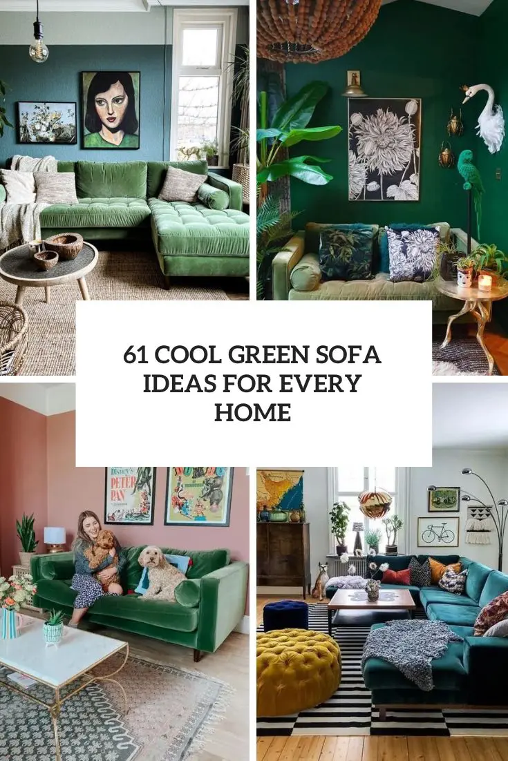 Cool Green Sofa Ideas For Every Home