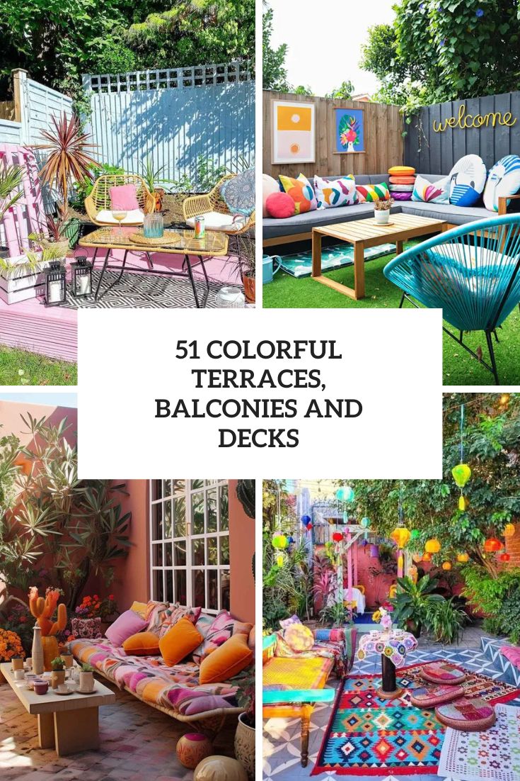 51 Colorful Terraces, Balconies And Decks