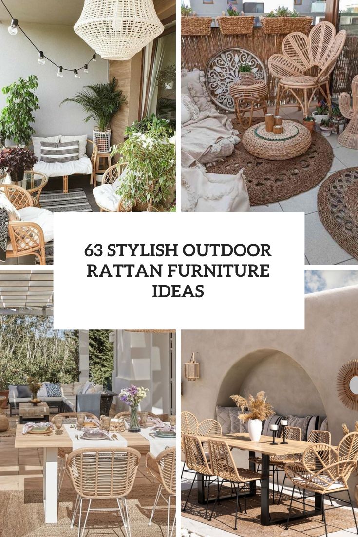 63 Stylish Outdoor Rattan Furniture Ideas cover