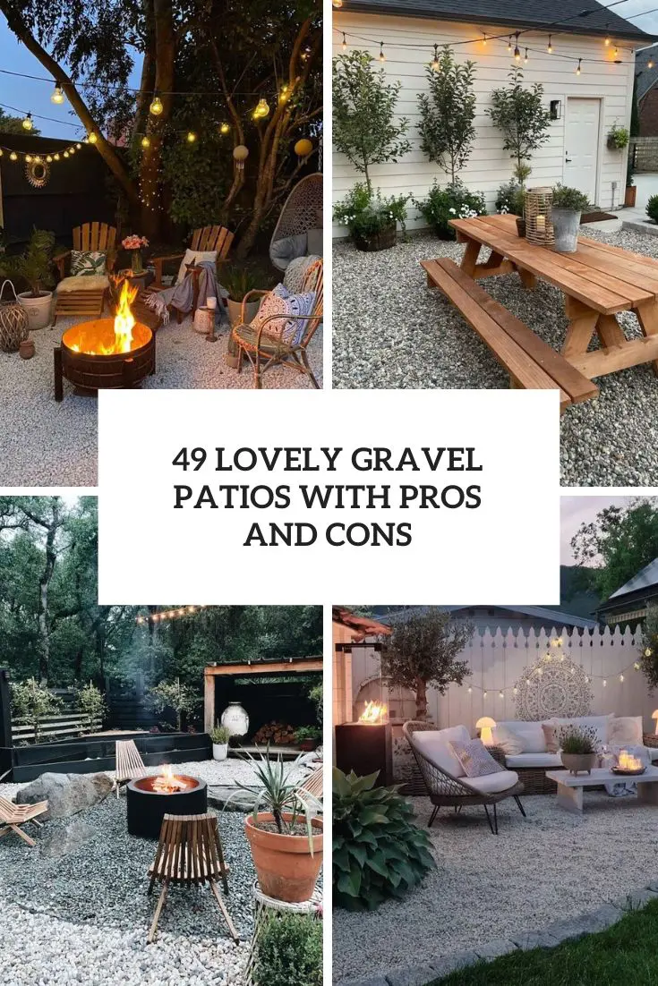 49 Lovely Gravel Patios With Pros And Cons