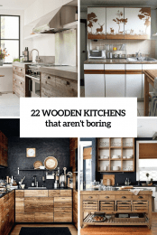 22 Wooden Kitchen That Arent Boring Cover
