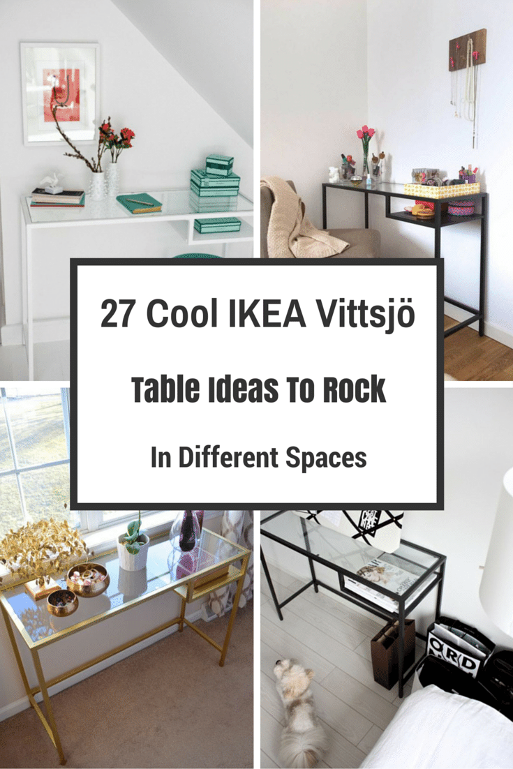 Cool Ikea Vittsjo Table Ideas To Rock In Different Spaces