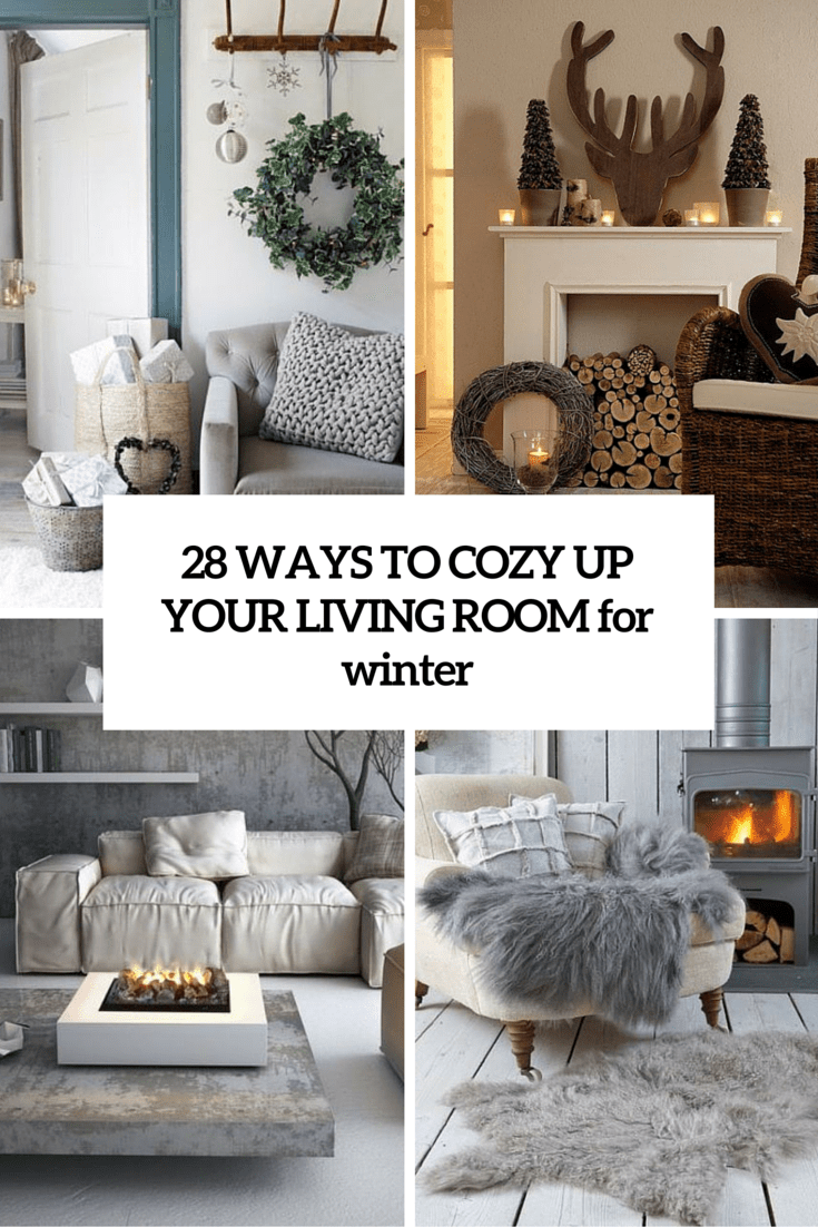 Ways To Cozy Up Your Living Room For Winter