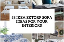 29-awesome-ikea-ektorp-sofa-ideas-for-your-interiors-cover