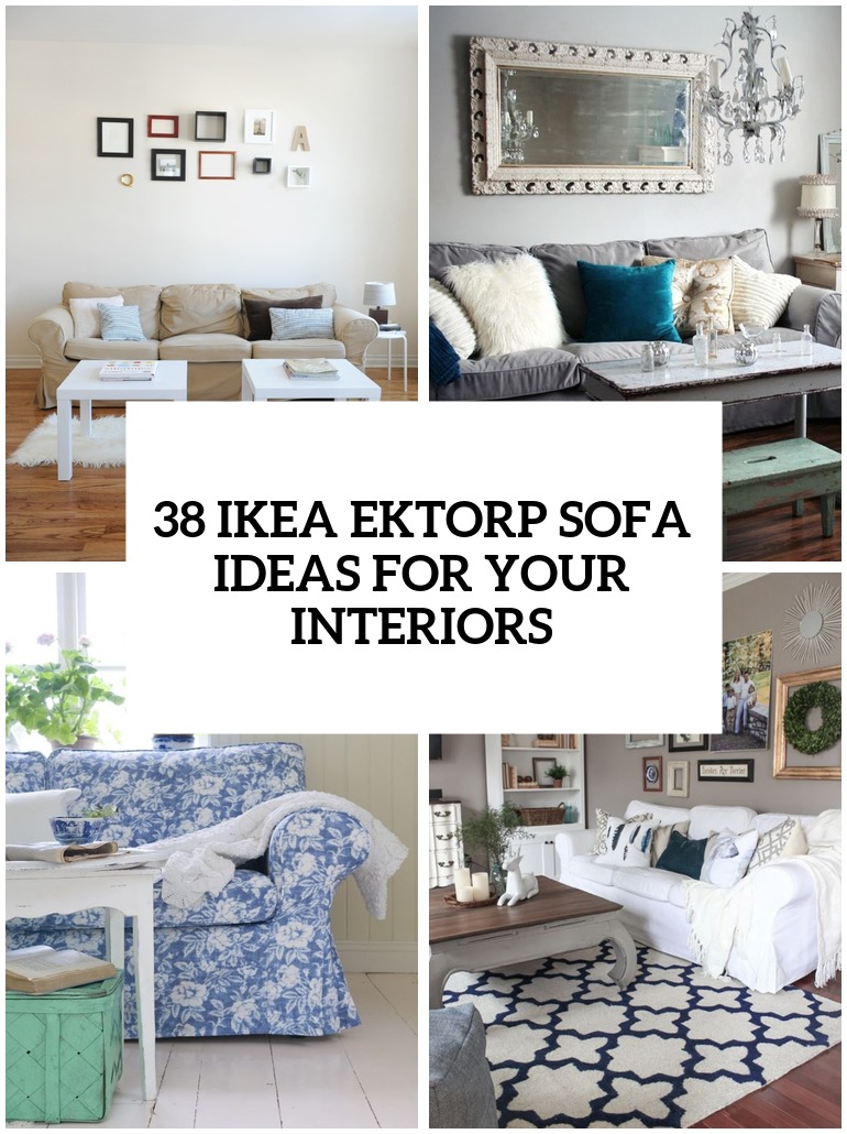 38 Awesome IKEA Ektorp Sofa Ideas For Your Interiors