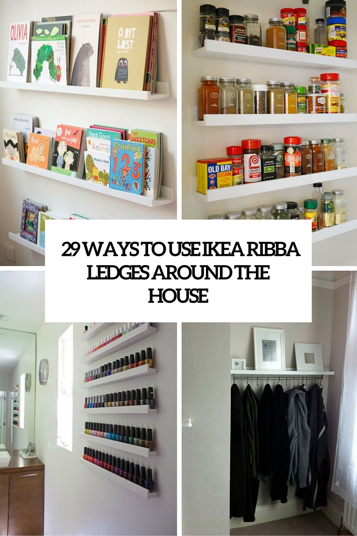 29 Ideas To Use IKEA Ribba Ledges Around The House