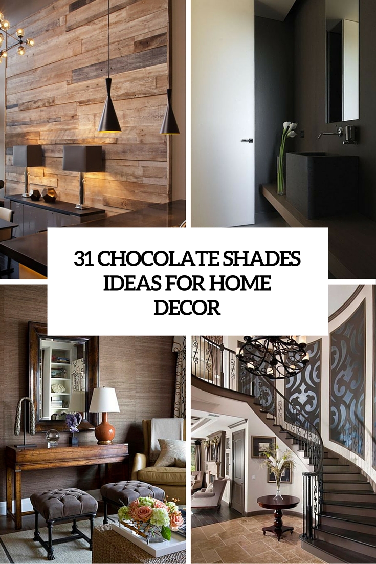 31 chocolate shades ideas for home decor cover