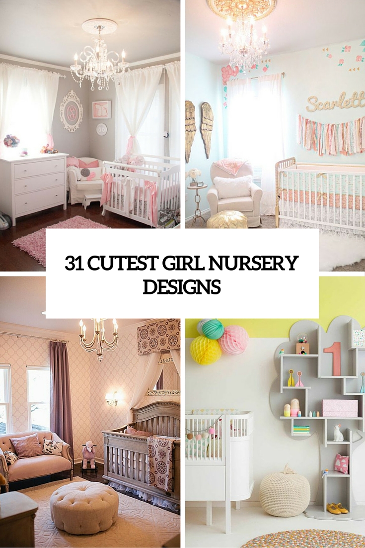 31 cutest girl nursery designs cover