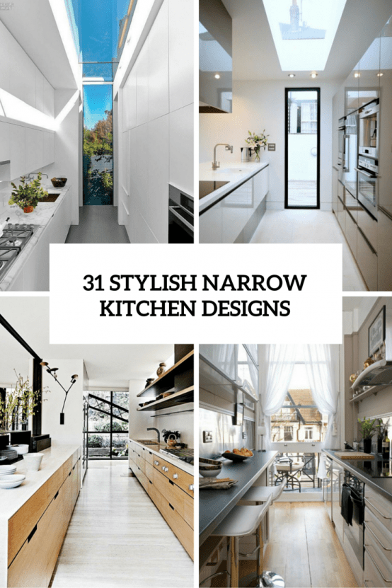 31 stylish narrow kitchen designs cover