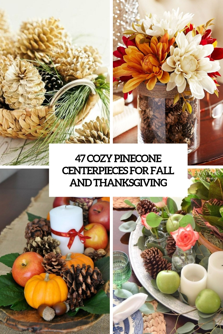 Pinecone Centerpieces For Fall Cover