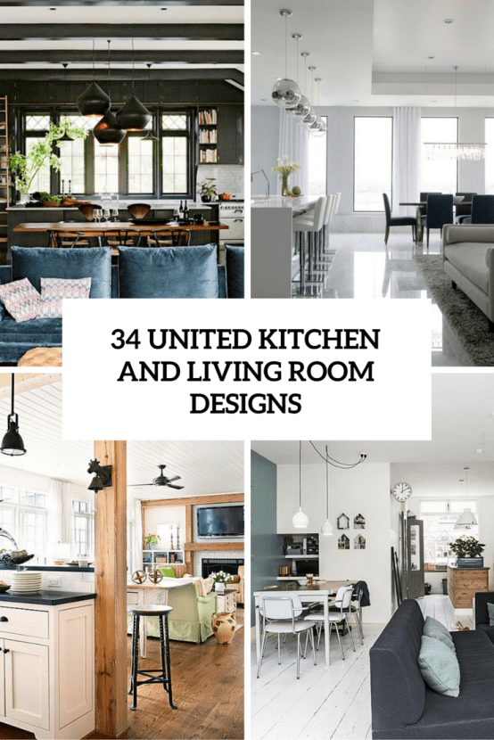 3 Tips And 34 Examples To Unite The Kitchen And The Living Room Right