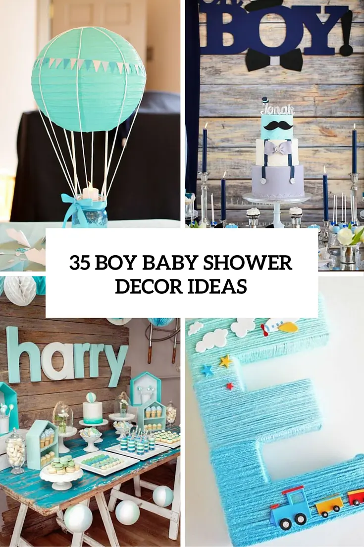 35 Boy Baby Shower Decorations That Are Worth Trying - DigsDigs