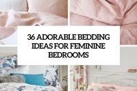 36-adorable-bedding-ideas-for-feminine-bedrooms-cover