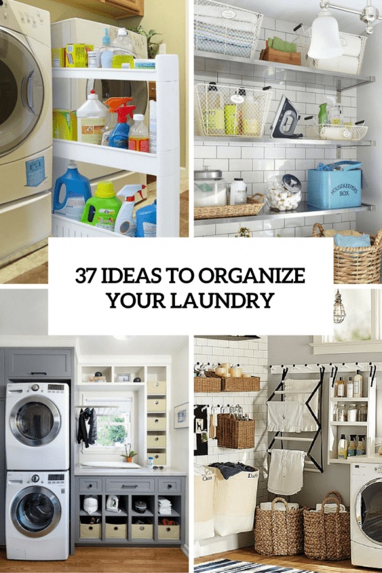 37 ideas to organize your laundry cover