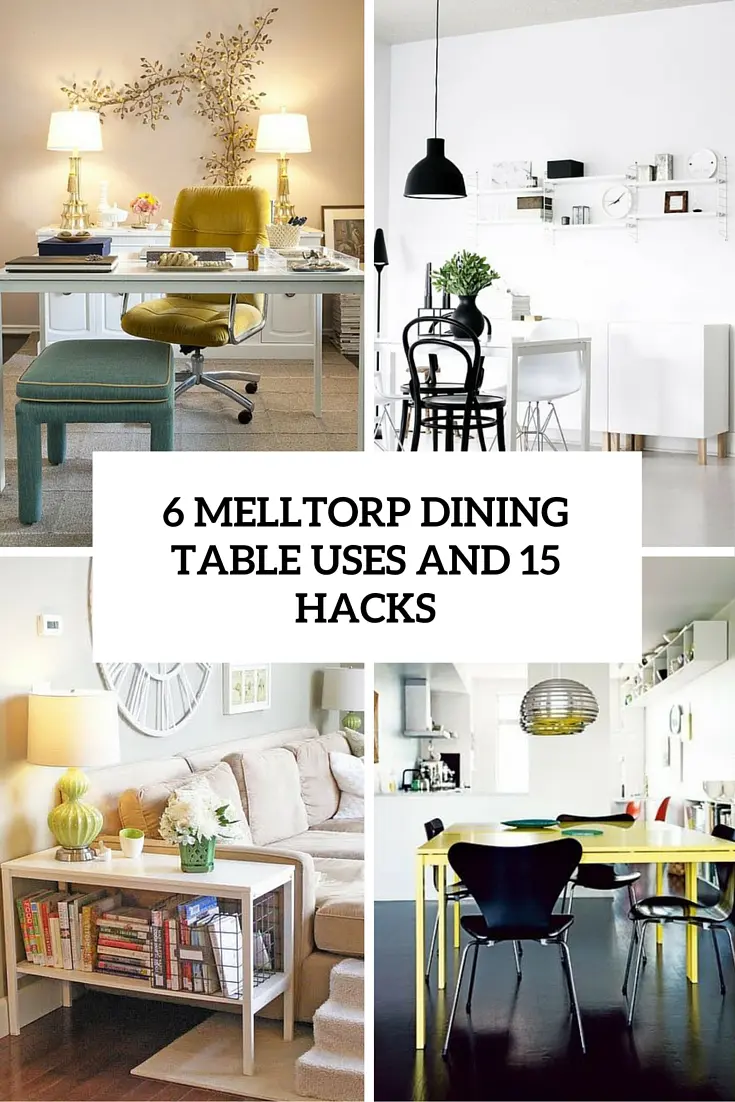 6 IKEA Melltorp Dining Table Uses And 15 Hacks