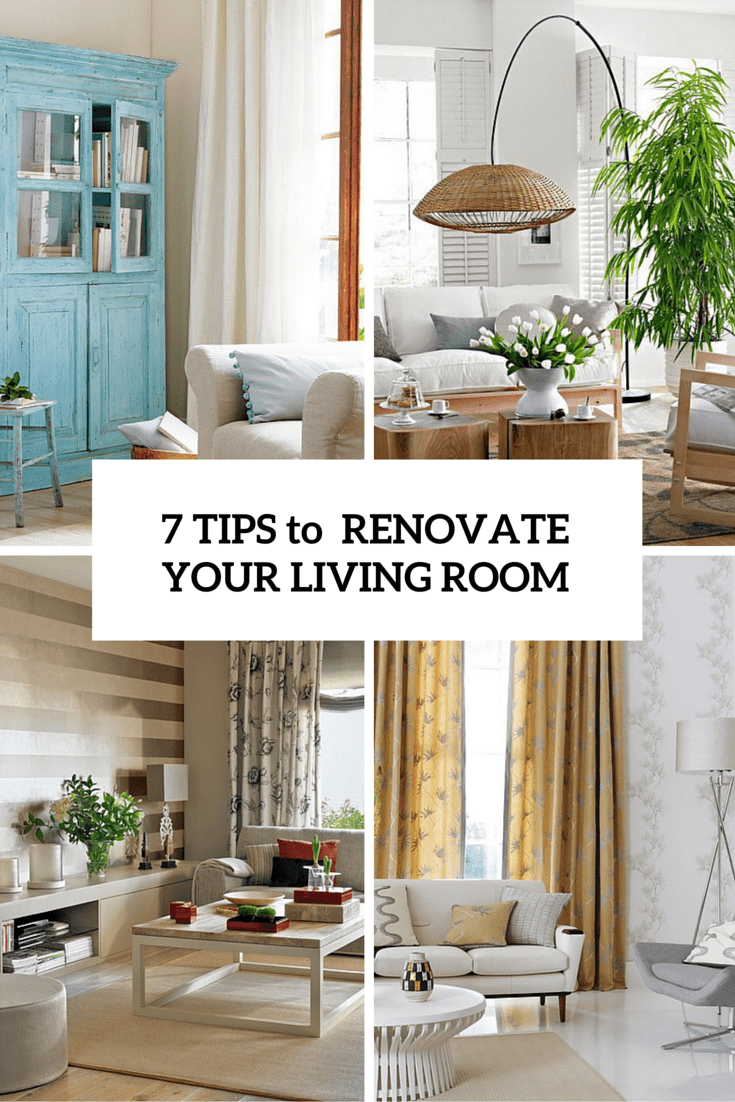 Tips To Trnovate Your Living Room