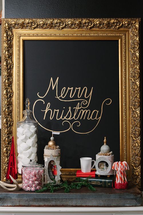 Make a chic and glam Christmas sign   a chalkboard piece in a refined gilded frame and create your own art anytime
